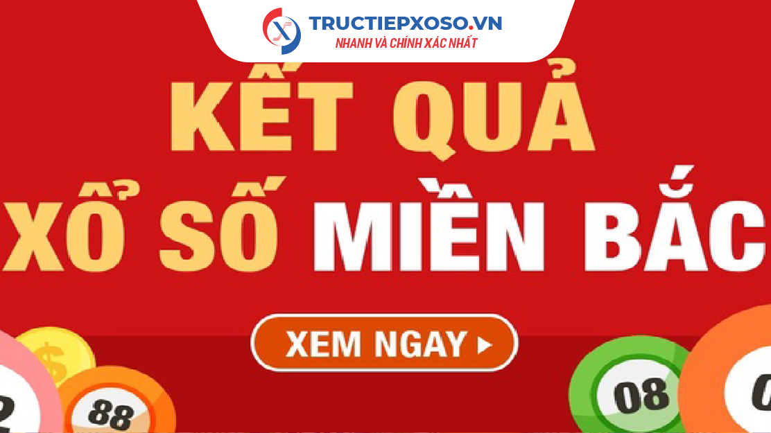 Trực Tiếp Xổ số Miền Bắc Thứ 5 -  KQXSMB Thứ 5 Nhanh V&agrave; Ch&iacute;nh X&aacute;c Nhất