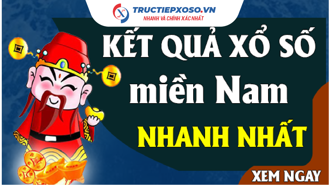 XSMN Thứ 5 &ndash; Trực Tiếp KQXSMN Thứ 5 H&ocirc;m Nay Chuẩn X&aacute;c